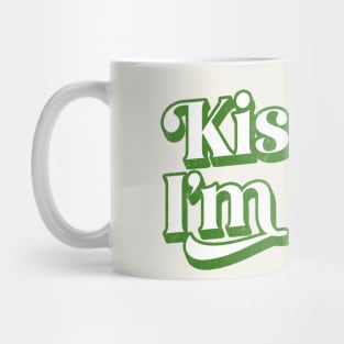 Kiss Me I'm Irish Mug